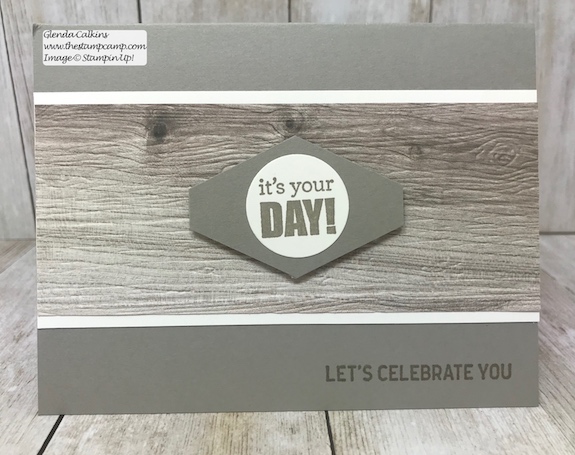 The Wood Textures Prints make quick and easy masculine cards for any occasion; pair it with the Pinewood Planks embossing folder to bring it to life and add some texture. www.thestampcamp.com #glendasblog, #stampinup, #thestampcamp, #masculinecards